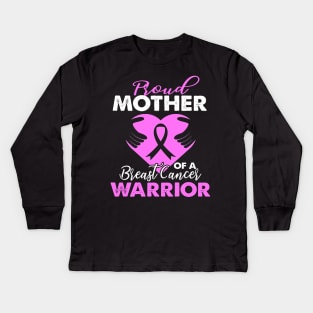 Womens Proud Mother Of A Breast Cancer Warrior Kids Long Sleeve T-Shirt